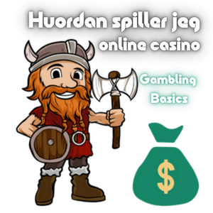 Hvordan spiller jeg online casino – Gambling Basics