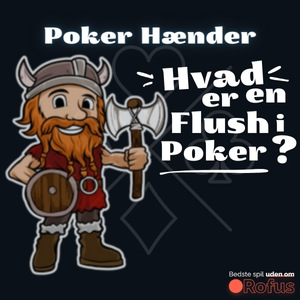 Hvad er en Flush i Poker?