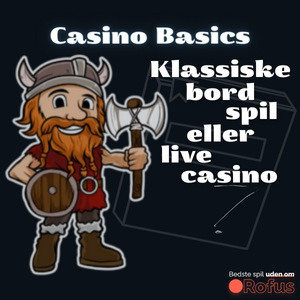 Klassiske bordspil eller live casino – Hvad er bedst?