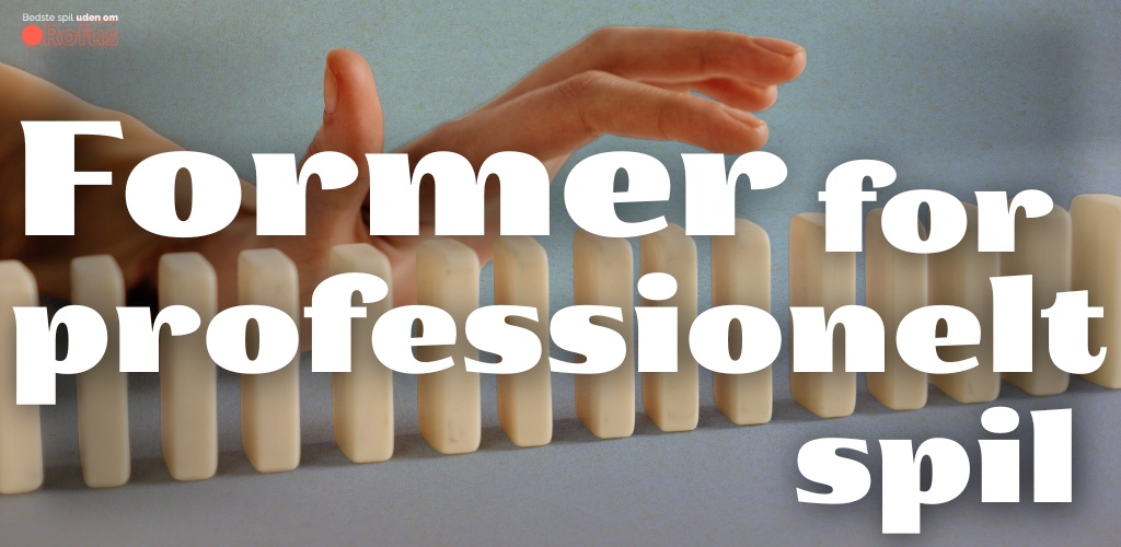 professionelt spil uden rofus